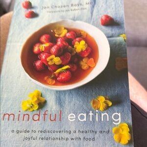 Mindful Eating Book by Jan Chozen Bays MD